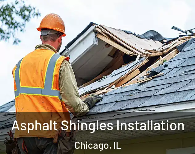 Asphalt Shingles Installation Chicago, IL